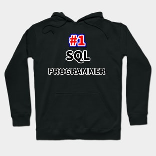 Number one SQL programmer Hoodie